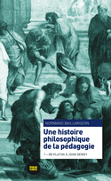 Une histoire philosophique de la pédagogie, t. 01